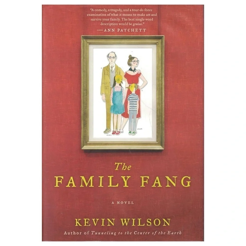 The Family Fang By Kevin Wilson Hardcover Book